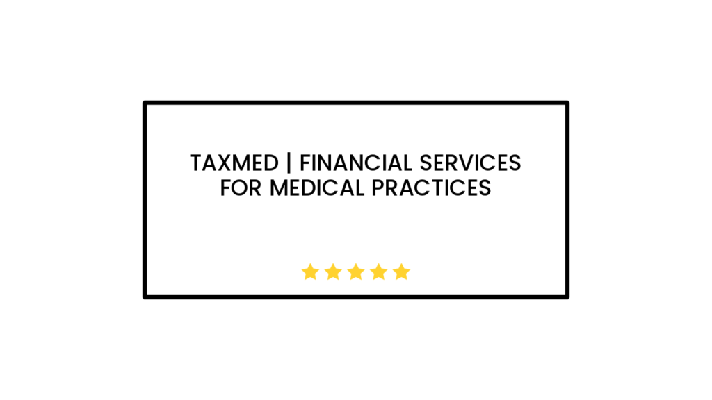 TaxMed | Financial Services for Medical Practices